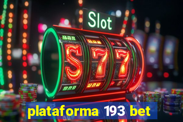 plataforma 193 bet